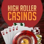 Hunting for High Roller Prizes: Maximize the Benefits of Placing Big Bets