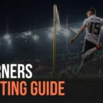 First-Half Corner Betting: How to Bet on First-Half Corners